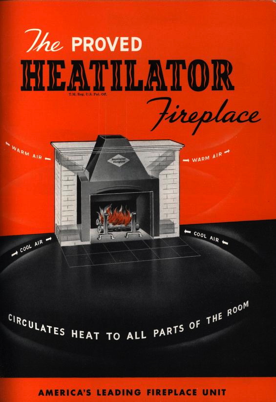 A Short History of the Heatilator Fireplace